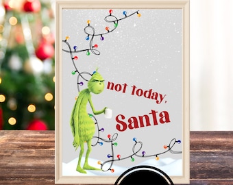 Grinch Print, Instant Download, Grinch, Santa, Christmas, Art Print, Wall Decor, Christmas Decor Ideas