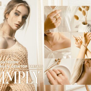 May include: A collage of images featuring a woman wearing a beige sweater, a gold necklace, and gold rings. The images also show a vase with dried flowers, a hand wearing a gold ring, and a hand wearing a gold bracelet. The text "12 Lightroom Mobile & Desktop Presets SIMPLY" is at the bottom of the image.