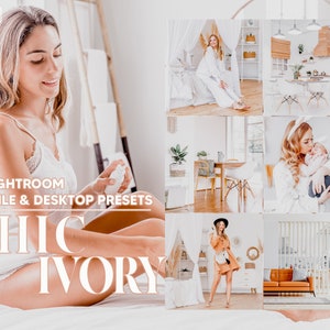 12 Chic Ivory Lightroom Presets, Interior Mobile Preset, Bright Airy Desktop LR Filter DNG Lifestyle Theme For Blogger Portrait Instagram
