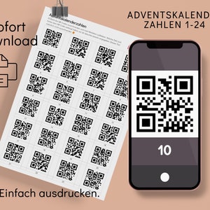 Könnte beinhalten: Ein Blatt Papier mit QR-Codes mit den Nummern 1-24, gehalten von einer Büroklammer. Ein Smartphone zeigt einen QR-Code mit der Nummer 10 an. Der Text enthält "Adventskalender Zahlen 1-24", "Sofort Download" und "Einfach ausdrucken."