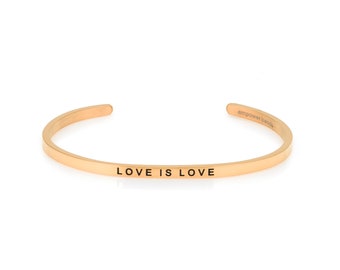 Love is Love Bracelet Cuff - Social Justice - Feminist - Portion of Proceeds Donated