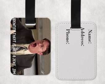 Dwight luggage tag/identity theft is not a joke