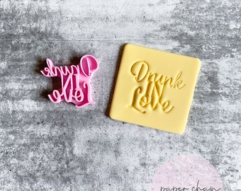 Drunk in Love Fondant Embosser