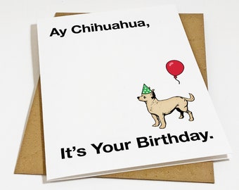 Chihuahua Birthday Card - Funny Birthday For Dog Owner - Funny Birithday For Her, Dog Mom Birthday Card, Dog Dad