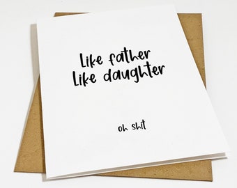 Father And Daughter Card, Funny Fathers Day Card, Sarcastic Father's Day Card, Dad Card