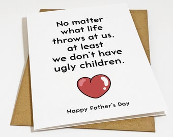 No Ugly Children - Funny Father's Day Card For Husband - Hilarious Father's Day Card For Boyfriend