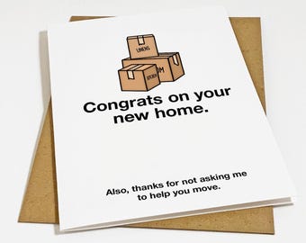 Funny New Home Greeting Card: Snarky Housewarming Congrats