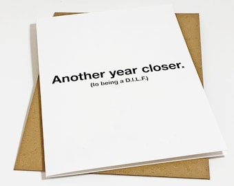 Funny Husband Birthday Card - Another Year Closer To Being A DILF - Funny Birthday Card For Boyfriend or Significant Other