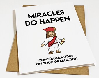 Miracles Do Happy Graduation Greeting Card For Son - Funny Christian College Graduation Card - Snarky Sarcastic Grad Card
