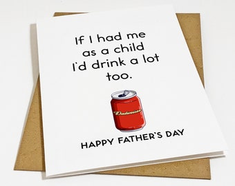 Snarky Beer Father's Day Card - Sarcastic Fathers Day Card, Mean American Humour Gift Card For Dad, Funny Dad Joke Greeting