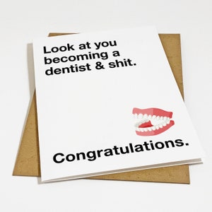 Carte de remise des diplômes de dentiste, carte de remise des diplômes pour diplômé d'une école de médecine dentaire, regardez-vous devenir un dentiste et merde, carte de diplômé de doctorat
