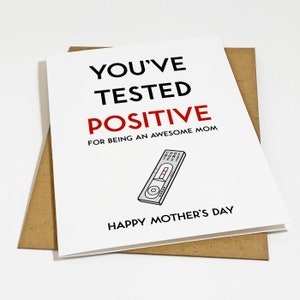 Awesome Mother's Day Card - Funny Mothers Day Card, Positve Test Result For Being A Cool Mom, Sweet Card For Mom, Mommy Card