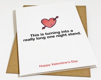 One Night Stand Valentine's Day Card - Funny Valentine Greeting For Boyfriend - Snarky & Sarcastic Valentine's Day Greeting For Girlfriend