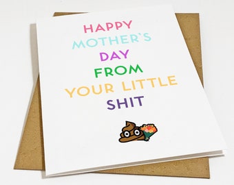 Funny Expletive Greeting Card For Mothers Day - Your Little Shit - Mother's Day Greeting Card For Mom