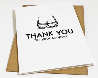 Funny Thank You Card for Friends, Bra Support Greeting Card For Sister, Simple Thank You For Your Support Greeting Card For Her