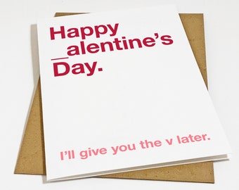 Funny Valentine's Day Card For Boyfriend - Card For Husband - Happy Valentine's Day I'll Give You The V Later