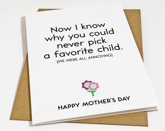 All Annoying Children Mother's Day Card, No Favorite Greeting Mothers Day Present
