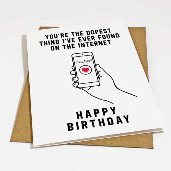 Dopest Birthday Card - Dopest Thing On The Internet - Funny Dating Birthday Card For Boyfriend - Gift For Him