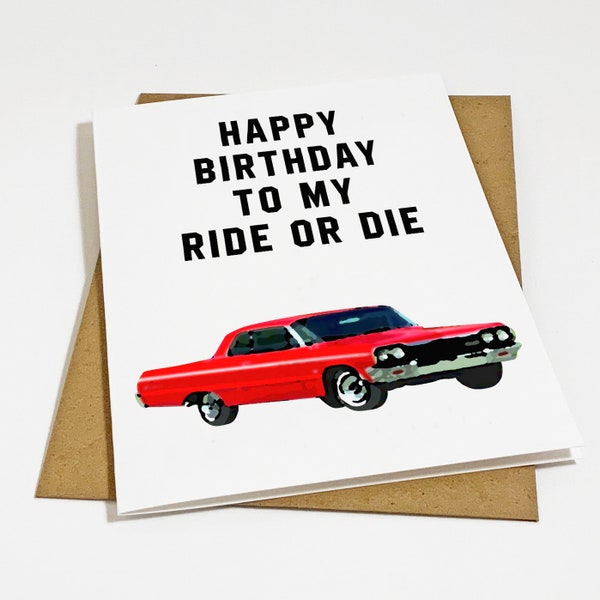 Happy Birthday To My Ride Or Die - Retro 64 Impala - Birthday Card For Boyfriend - Birthday Card For Girlfriend - A2 Sized Card