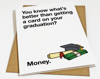 Money For Graduation, Hilarious Congratulations Card For Nephew, Funny Grad Card For Niece, Witty Congrats Card For Son or Daughter
