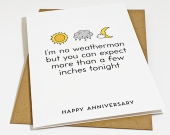The Weatherman Anniversary Greeting Card - Naughty & Hilarious Anniversary Card For Her - Funny Anniversary Card For Girlfriend or Wife