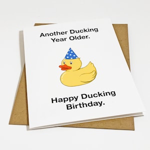Carte d'anniversaire presque blasphème - carte d'anniversaire drôle pour 2024 - un autre canard d'un an - carte de joyeux anniversaire pour lui