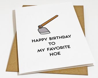 Favorite Hoe Birthday Card - Funny Best Friend Birthday Greeting - Snarky Birthday Card For BFF