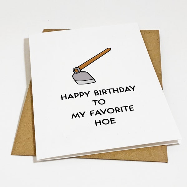 Favorite Hoe Birthday Card - Funny Best Friend Birthday Greeting - Snarky Birthday Card For BFF