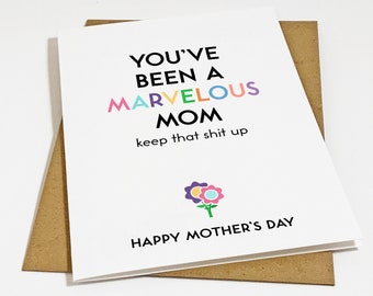 Marvelous Mother's Day Card, Cheeky Card For Mom, Colorful Mother's Day Card, Funny Mom Card, Happy Mother's Day