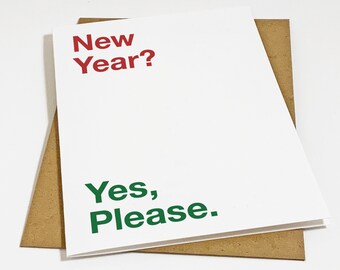 New Year - Yes Please - Good Grief Years End Seasons Greeting Card - Merry Christmas and A Happy New Year