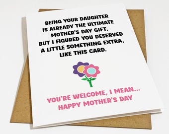The Ultimate Mother's Day Gift Card - Hilarious Greeting Card For Mom From Daughter, Snarky Mean Mother's Day Card, Matte White A2 Card