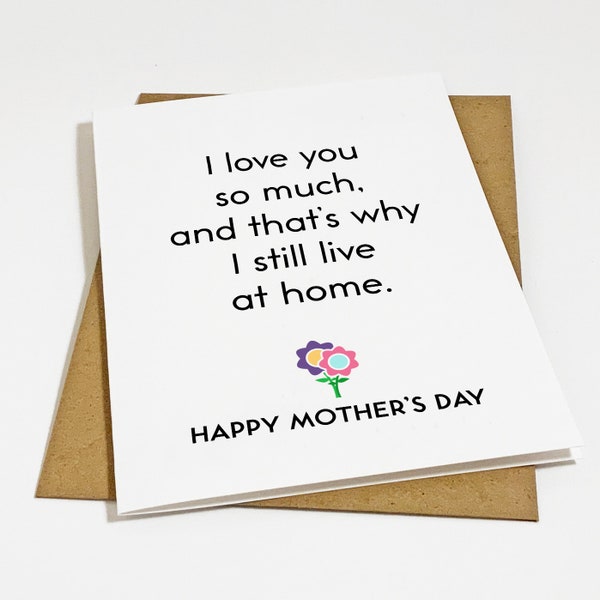 Still Live At Home Mother's Day Card, Hilarious Mothers Day Card From Son, Snarky Mothers Day Greeting From Daughter
