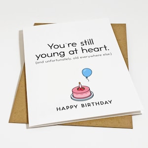 Carte d'anniversaire jeunes et vieux - carte d'anniversaire sarcastique et sarcastique pour papa, voeux d'anniversaire pour grand-mère, carte pour lui