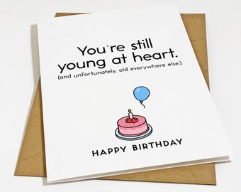 Young & Old Birtyhday Card - Snarky And Sarcastic Birthday Card For Dad, Birthday Greeting For Grandma, Card For Him