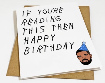 If You're Reading This Then Happy Birthday Card - Too Late Hip Hop Birthday Card