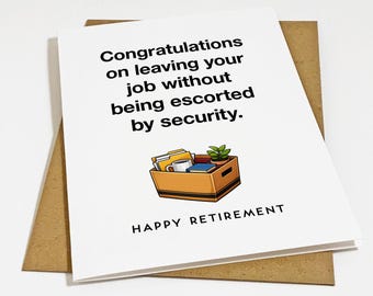Congratulations On Leaving Your Job Card - Funny Retirement Card - Boss Retiring From Work Card - Promotion Card