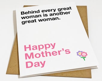 Funny Mother's Day Card From Daughter To Mother - Witty Greeting Card For Mom - Behind Every Great Woman