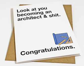 Architect Graduation Card, Graduation Card For Architecture School Graduate, Look At You Becoming A Architecture & Shit