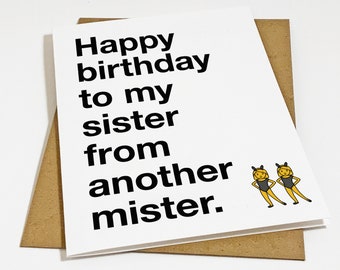 Sorority Sister Birthday Card - Sister From Another Mister - Half Sister Birthday Card - Bestie Birthday Card - Step Sister Birthday