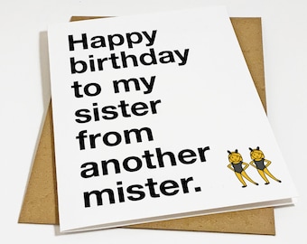 Sorority Sister Birthday Card - Sister From Another Mister - Half Sister Birthday Card - Bestie Birthday Card - Step Sister Birthday