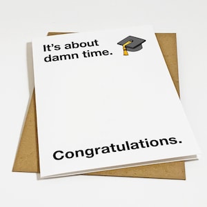 Il était temps - Félicitations - Carte de remise de diplôme simple