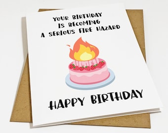 Funny Birthday Card, Getting Old Birthday Card, Greeting Card For Husband, Fire Hazard Birthday Card