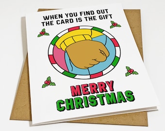Angry Fist Meme Christmas Card - When You Find Out The Card Is The Gift  - Christmas Card For Best Friend - Funny Holiday Card
