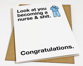 New Nurse Congratulations Card, Graduation Greeting Card For Nursing School Graduate, Look At You Becoming A Nurse, Nursing Degree Grad Card