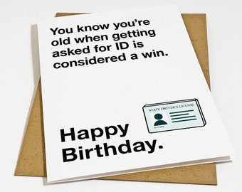 Getting Old Birthday Card - Funny Birthday Card For Older Brother, Sister, Aunt & Uncle - Driver's License Birthday Card