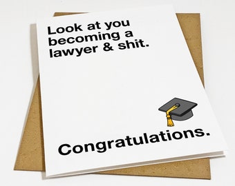 New Lawyer Graduation Card, Congratulations Card For Law School Graduate, Look At You Becoming A Lawyer, LSAT Admissions Greeting Card