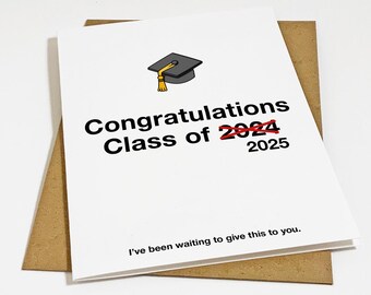 Funny Belated Graduation Card - Graduation Class of 2024 Card - Funny Graduation Card For Son, For Him, For Nephew, Niece or Daughter