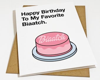 Happy Birthday To My Favorite Bitch - Funny Birthday Card For Bestie - Rude Birthday Card - Sarcastic Snarky Birthday Card For Her, Friend