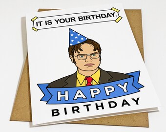 It Is Your Birthday Card - Dwight Birthday Card - It's A Statement of Fact