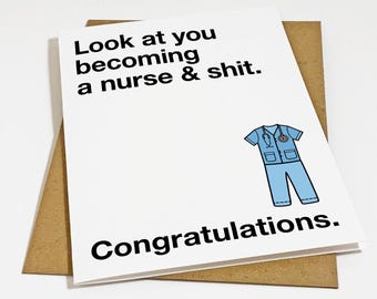 New Registered Nurse Greeting Card, Congratulations Card For Nursing Student, Look At You Becoming A Nurse & Shit, Daughter Graduation